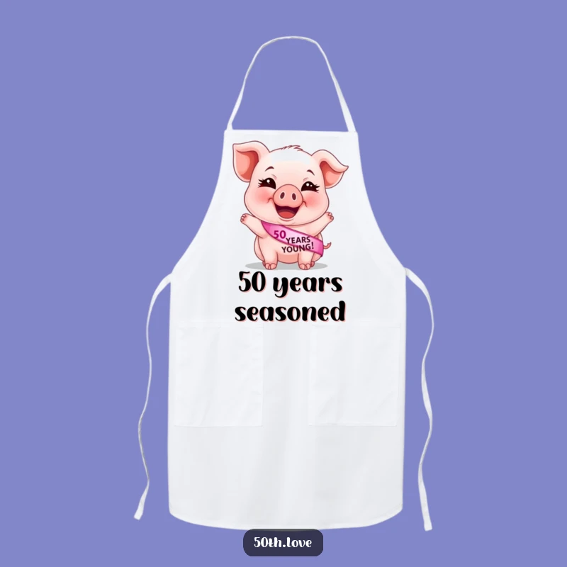 Funny 50th Birthday Piglet Apron: cook up laughs for 50 years young