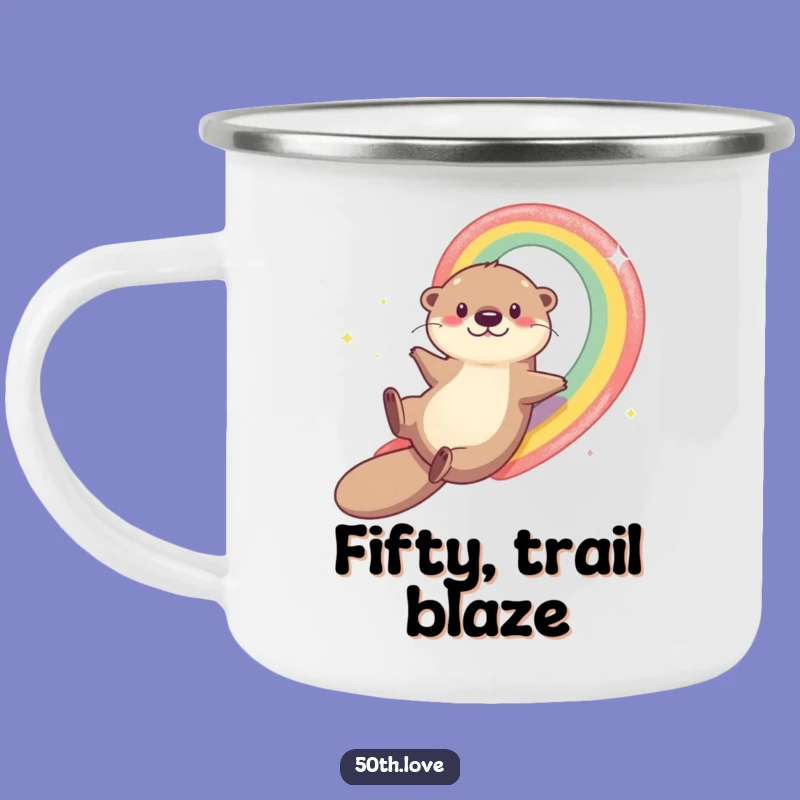 Durable Funny Otter Rainbow 50th Birthday Camping Mug - Adventure Fuel for You!