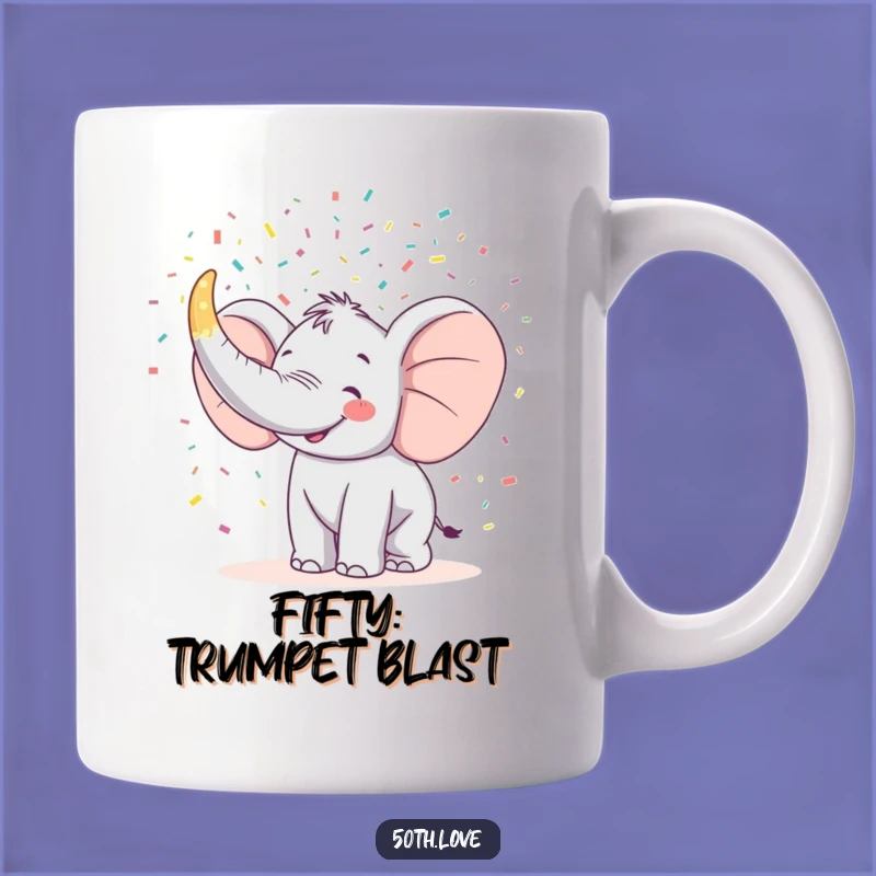 Funny Elephant Trumpet Mug: Epic 50th Birthday Celebration Gift!