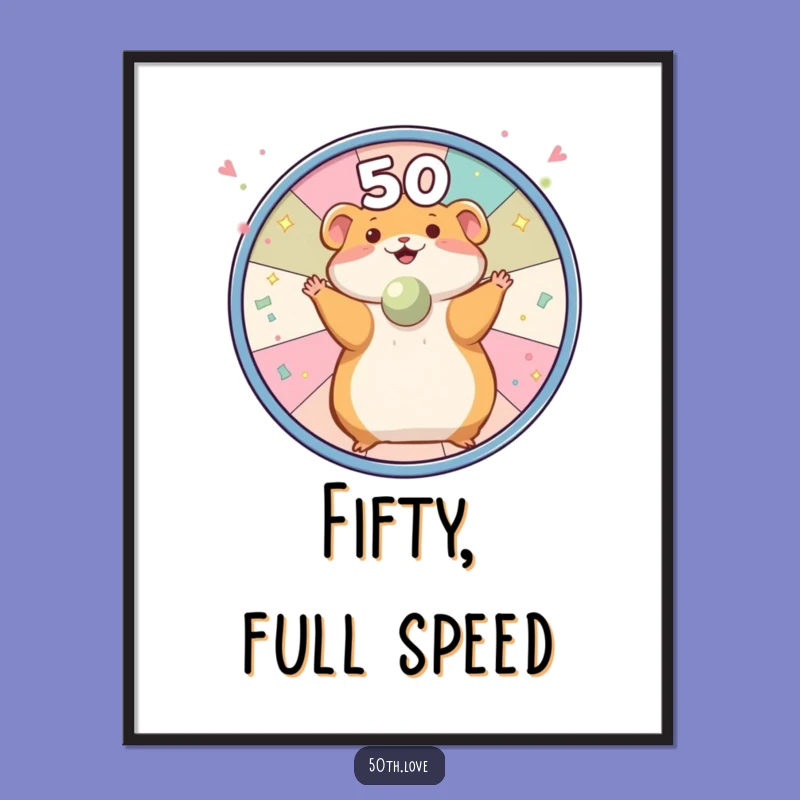 Printable Funny Hamster '50' Wheel Digital Art - Instant Festive Decor!