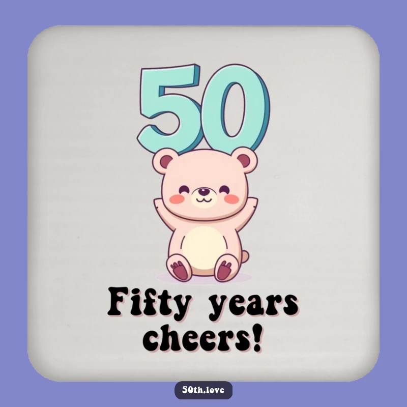 Funny 50th Birthday Bear Drink Coaster - Protect Surfaces with Hilarious Style!