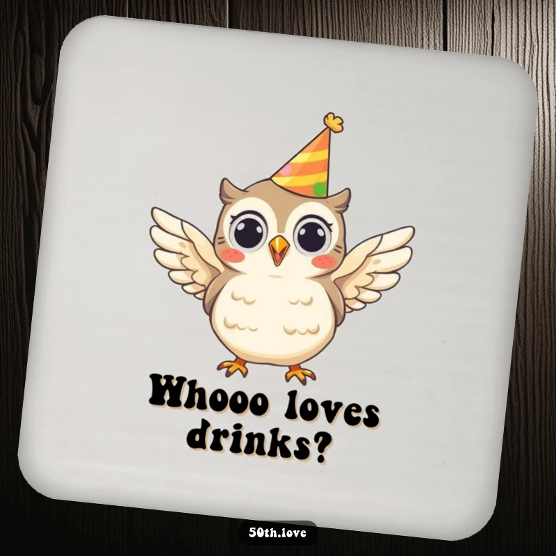 Funny drink coaster featuring a cheerful owl wearing a party hat and flapping its wings, protecting surfaces humorously.