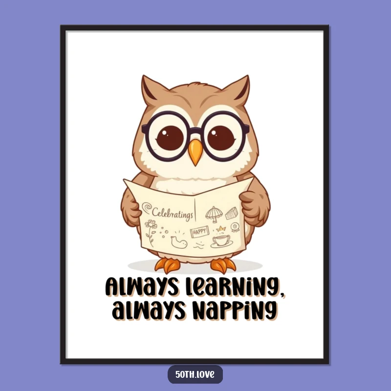 Wise Words: Funny Owl Reading Scroll Poster for Inspiring Spaces