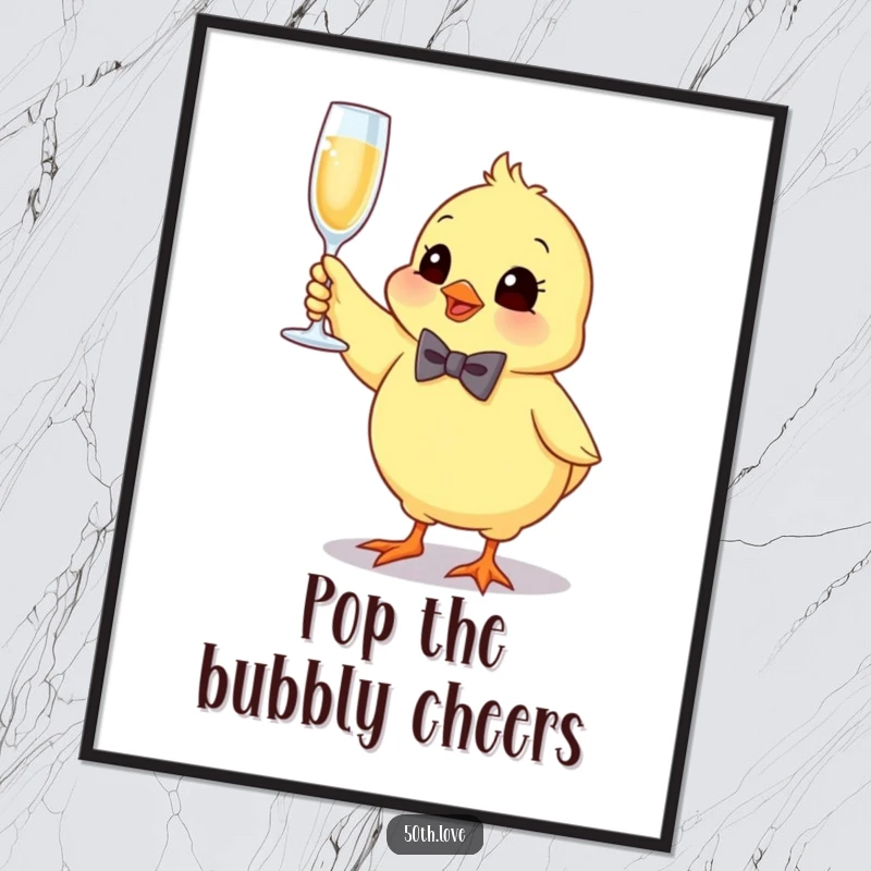 Funny chick poster featuring a small chick wearing a bow tie, bouncing and holding a sparkling champagne flute.