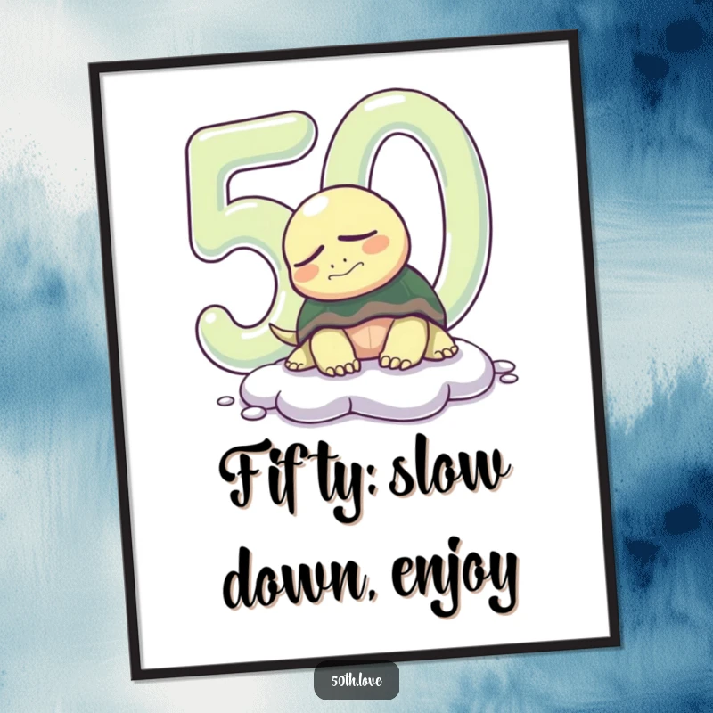 Funny Free Printable Wall Art: A sleepy turtle slowly emerging from a giant shiny 50 number, showcasing patience and humor.