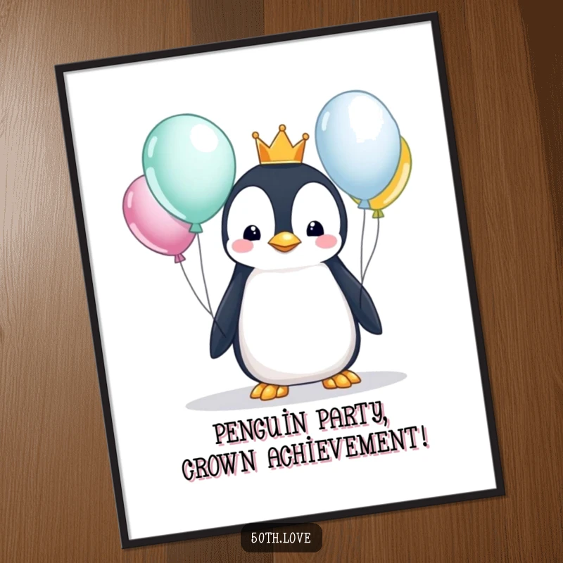 Funny Free Printable Wall Art: A curious penguin wearing a crown inspects shiny balloons with playful interest.