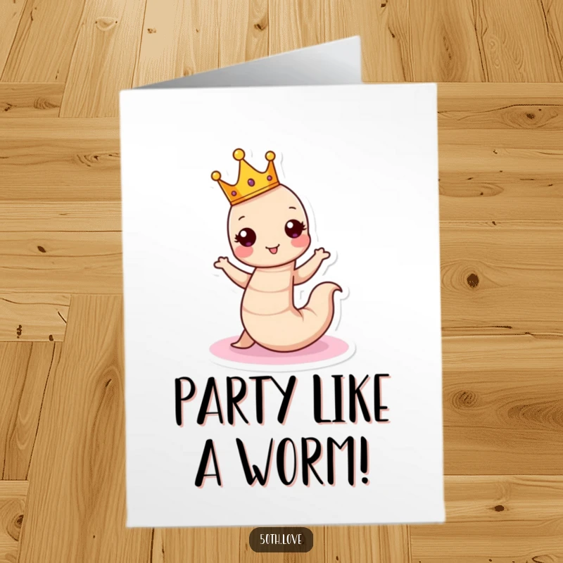Funny Free Printable Birthday Card: A crowned worm wiggling joyfully around a birthday cake, ready to celebrate.