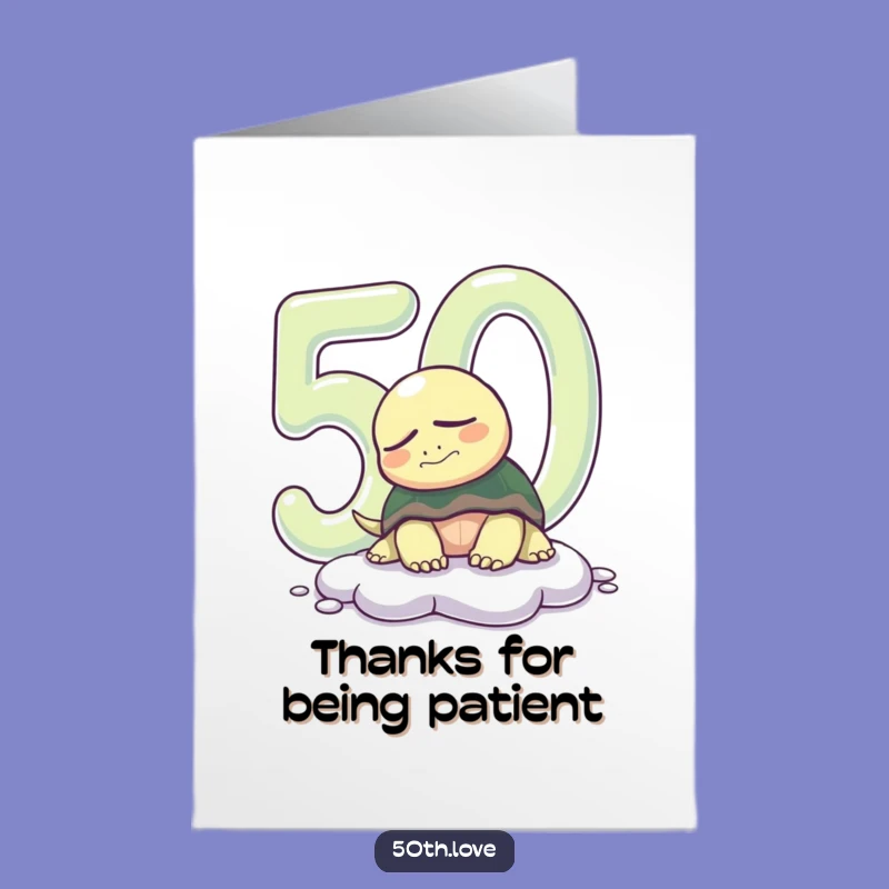 Free Printable Turtle Thank You Card: Grateful for Your Patience, Slowly!