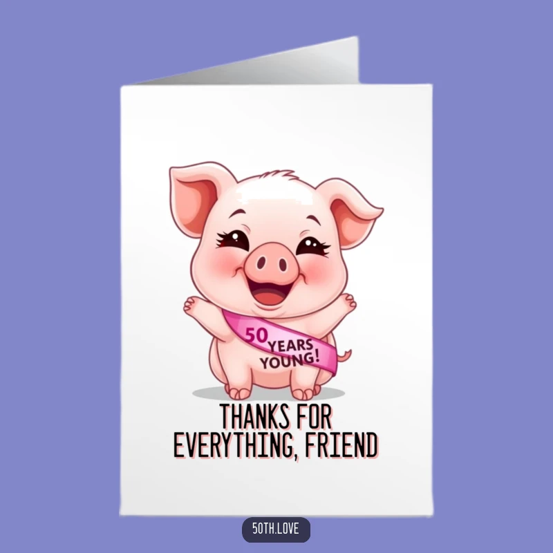 Free Printable Piglet Thank You Card: Grateful Giggles for a Young 50 Celebration!