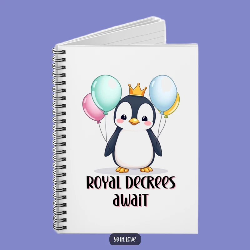 Funny Penguin King Birthday Notebook - Jot Down Royal Plans with Style!